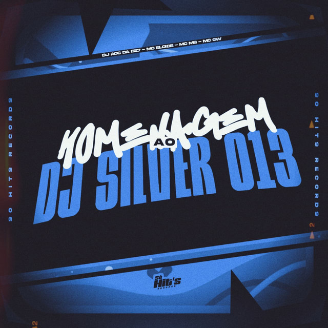 'Homenagem ao DJ Silver 013' cover art
