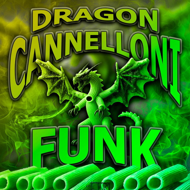 'Dragon Cannelloni Funk (Slowed)' cover art