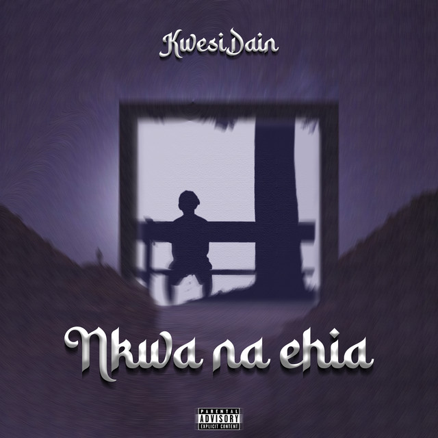 'Nkwa na Ehia' cover art