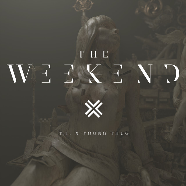 'The Weekend (feat. Young Thug & Swizz Beatz)' cover art