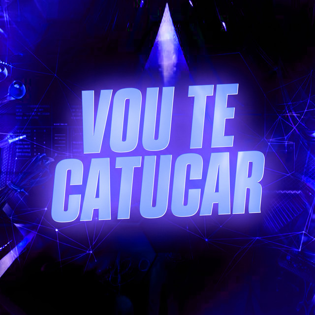 'VOU TE CATUCAR' cover art