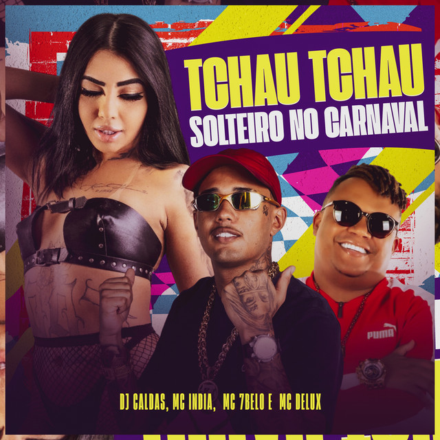 'Tchau Tchau Solteiro no Carnaval' cover art