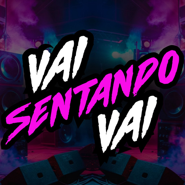 'Vai sentando vai' cover art