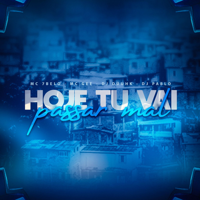 'Hoje Tu Vai Passar Mal' cover art