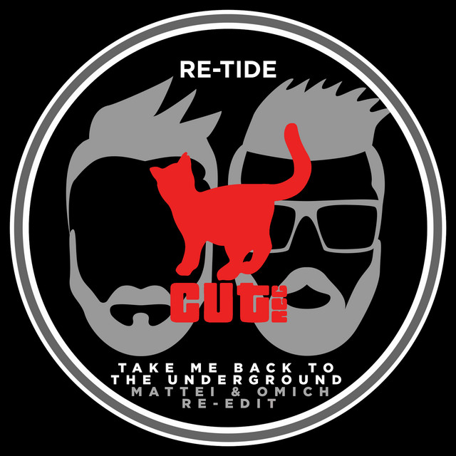 'Take Me Back to the Underground (Mattei & Omich Re-Edit)' cover art