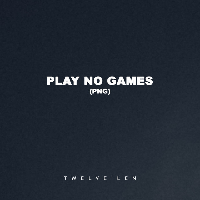 'Play No Games (PNG)' cover art