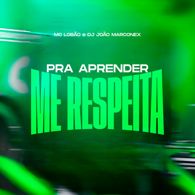 'Pra Aprender Me Respeita' cover art