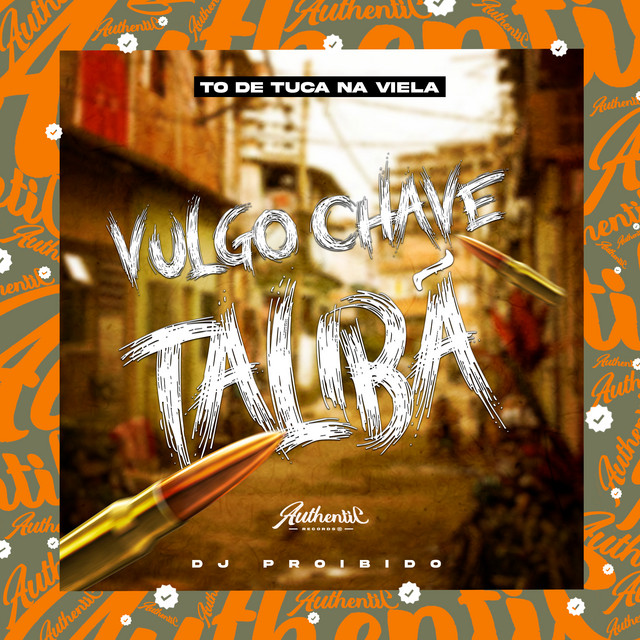 'To de Tuca na Viela, Vulgo Chave Talibã' cover art