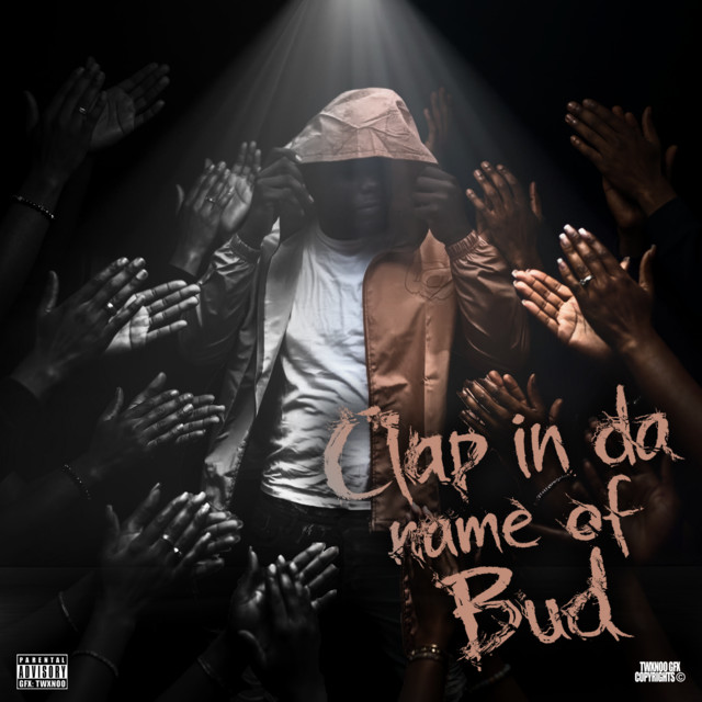 'Clap in da name of Bud' cover art