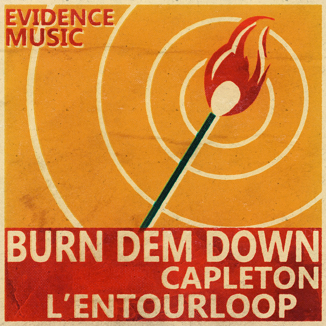 'Burn Dem Down (L'Entourloop Remix)' cover art
