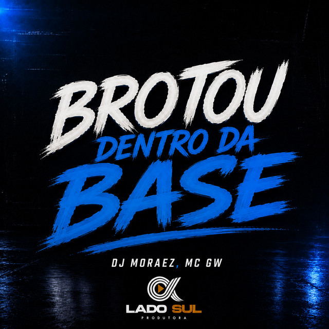 'Brotou Dentro da Base' cover art
