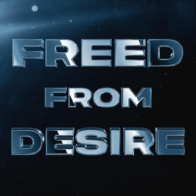 'Freed From Desire' cover art