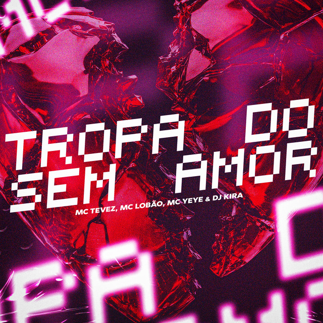 'Tropa do Sem Amor' cover art