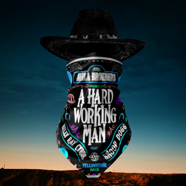 'A Hard Working Man (feat. Billy Ray Cyrus & Snoop Dogg) [Yellowstone Mix]' cover art