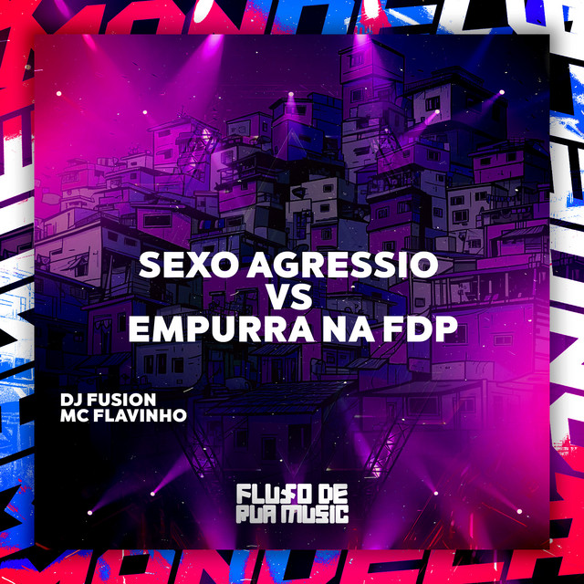 'Sexo Agressio Vs Empurra na Fdp' cover art