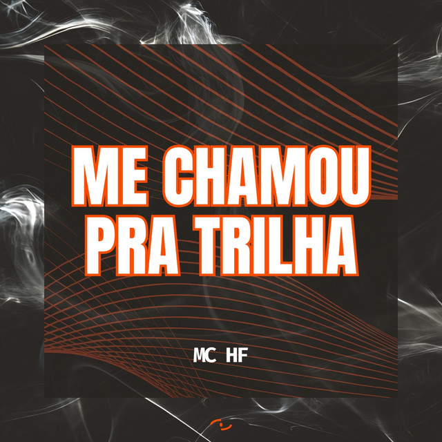 'Me chamou pra trilha' cover art