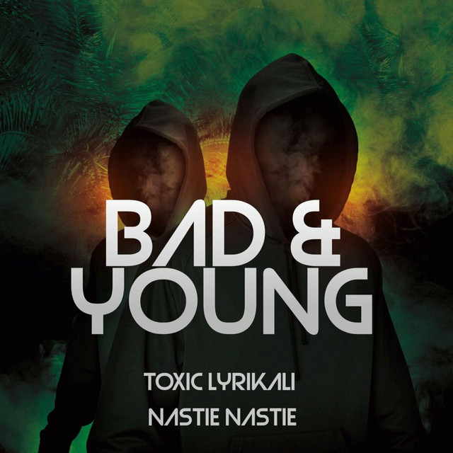 'Bad & Young' cover art