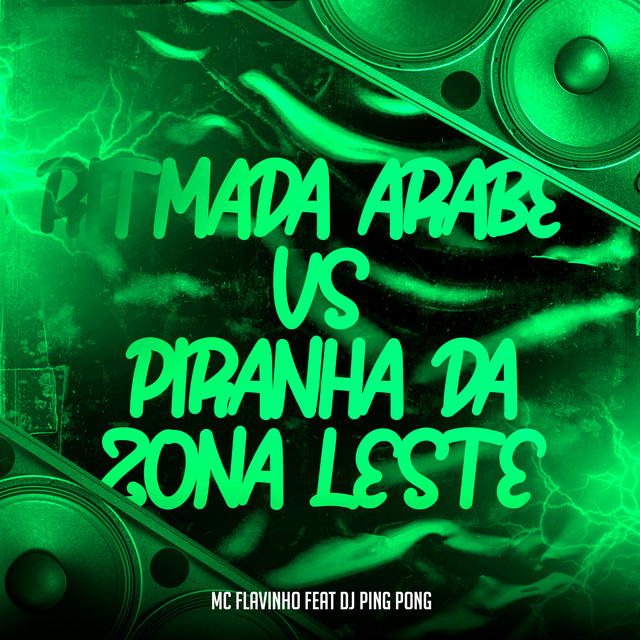 'Ritmada Arabe Vs Piranha da Zona Leste' cover art