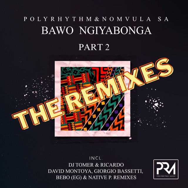 'Bawo Ngiyabonga (Part 2) [The Remixes]' cover art