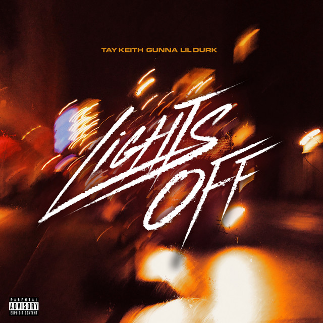 'Lights Off (feat. Gunna & Lil Durk)' cover art