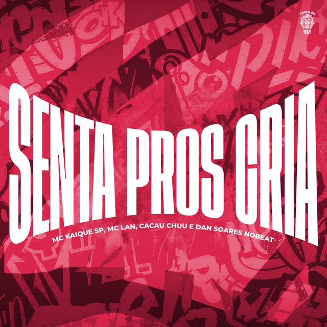 'Senta Pros Cria' cover art