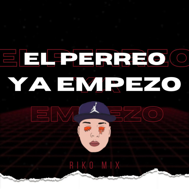 'El Perreo Ya Empezo Riko Mix' cover art