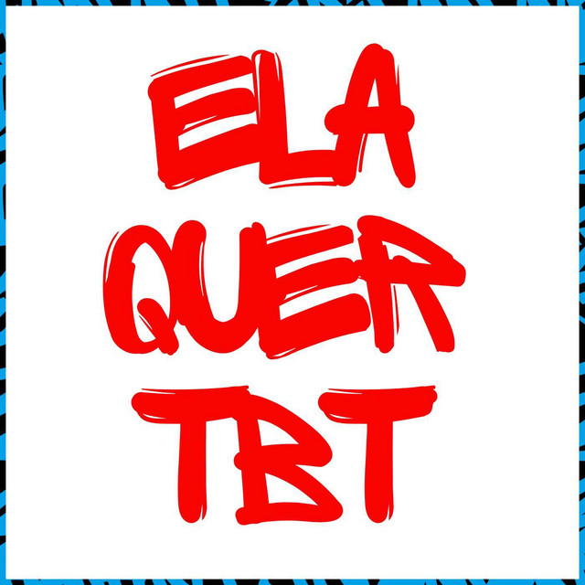 'Ela Quer TBT' cover art