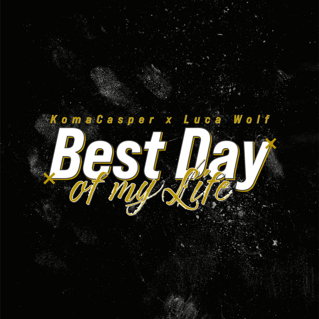 'Best Day Of My Life' cover art