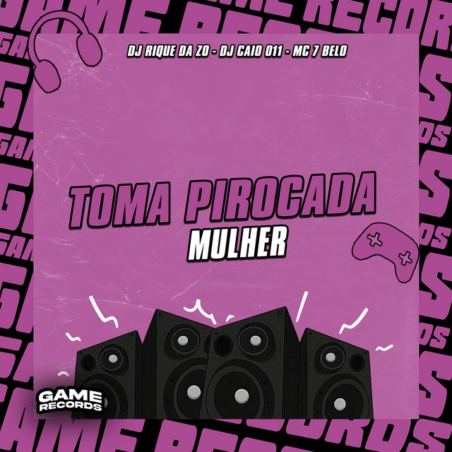 'Toma Pirocada Mulher' cover art