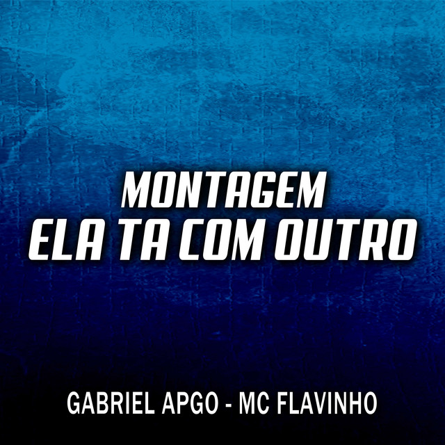 'Montagem Ela Tá Com Outro' cover art