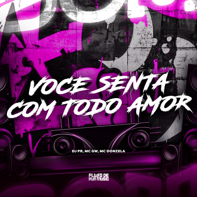 'Você Senta Com Todo Amor' cover art