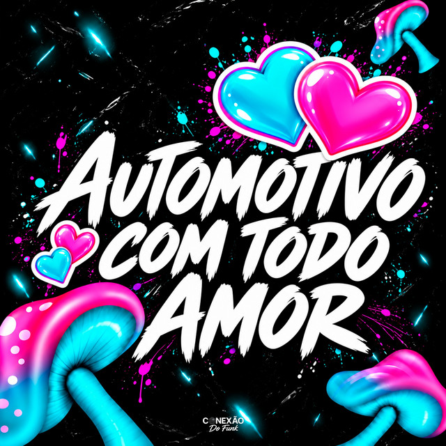 'AUTOMOTIVO COM TODO AMOR' cover art