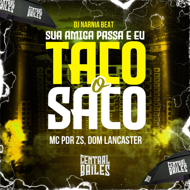 'Sua Amiga Passa E Eu Taco O Saco' cover art