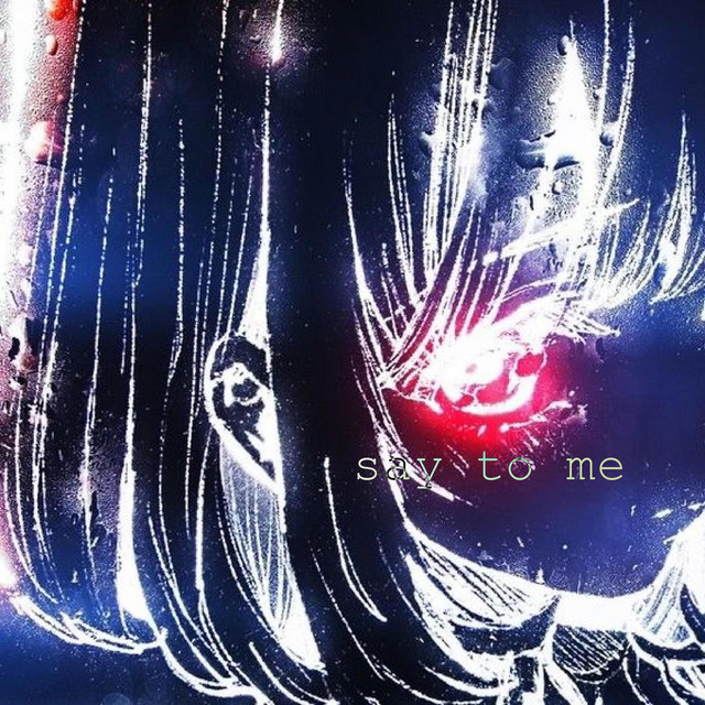 'say to me' cover art