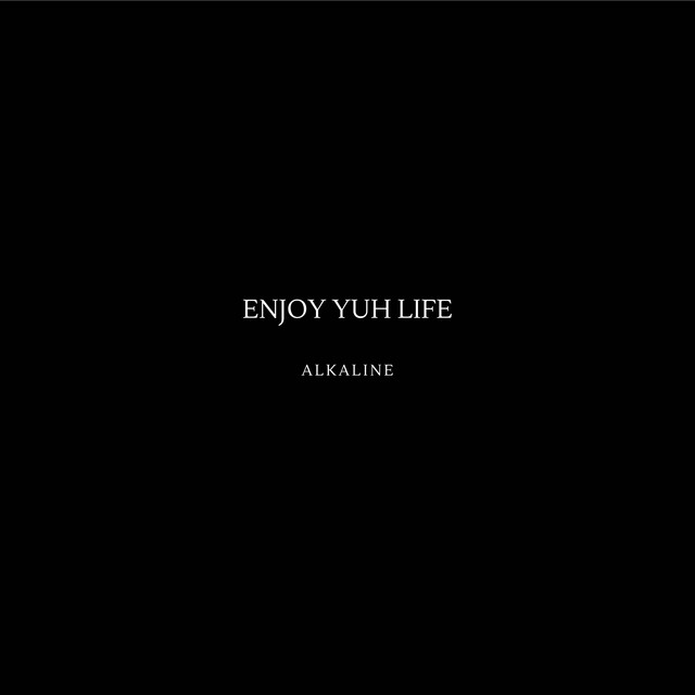 'Enjoy Yuh Life' cover art