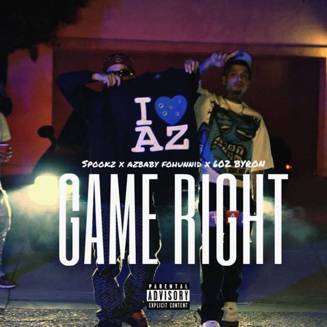 'Game Right (feat. Spookz & Azbaby Fohunnid)' cover art