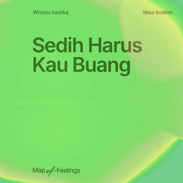 'Sedih Harus Kau Buang' cover art