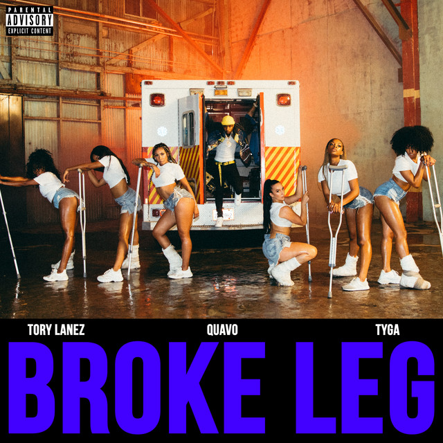 'Broke Leg (with Quavo & Tyga)' cover art