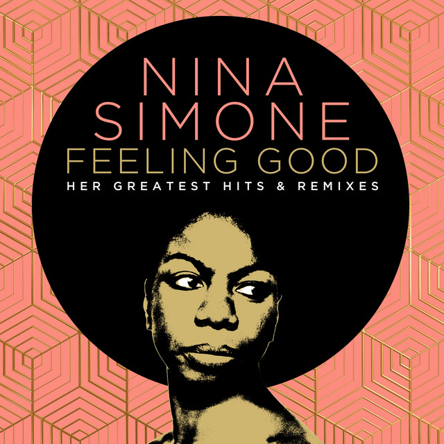 'Feeling Good: Her Greatest Hits And Remixes' cover art