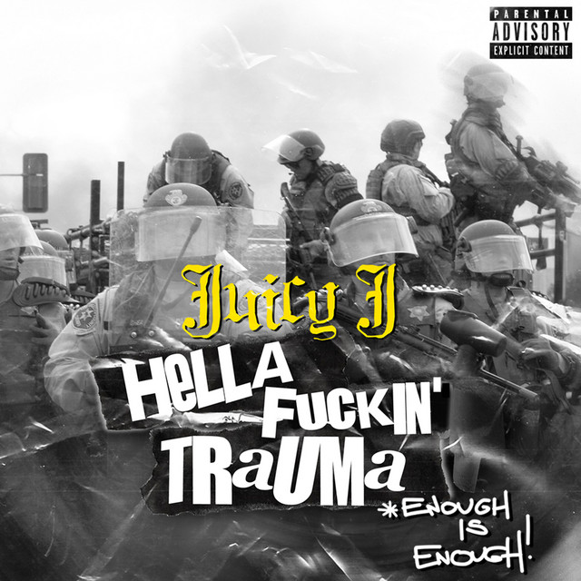 'HELLA FUCKIN' TRAUMA (ENOUGH IS ENOUGH)' cover art