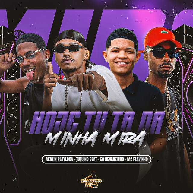 'HOJE TU TÁ NA MINHA MIRA' cover art