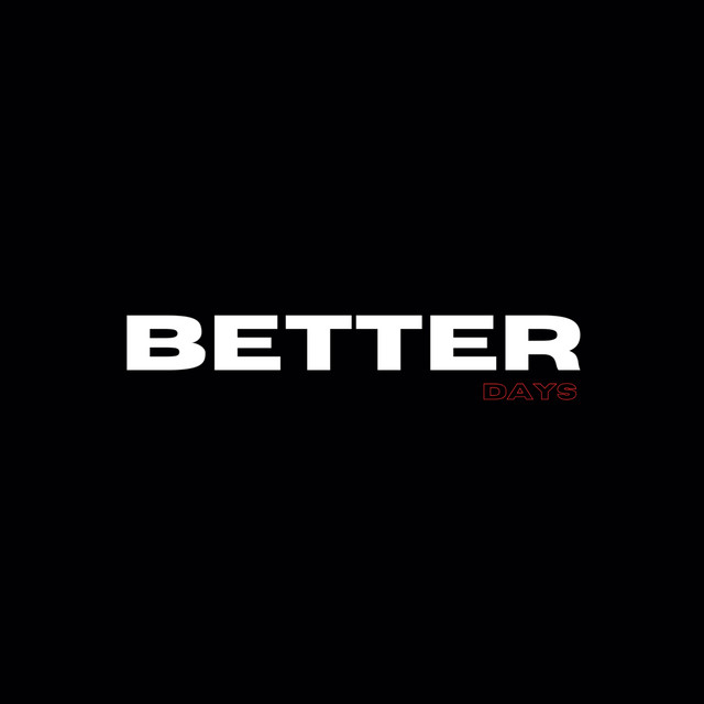 'BETTER DAYS' cover art