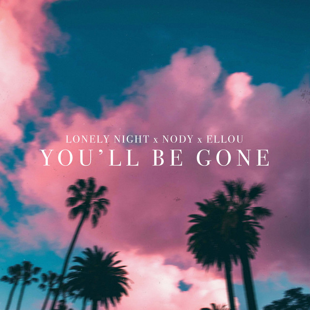 'You'll Be Gone' cover art