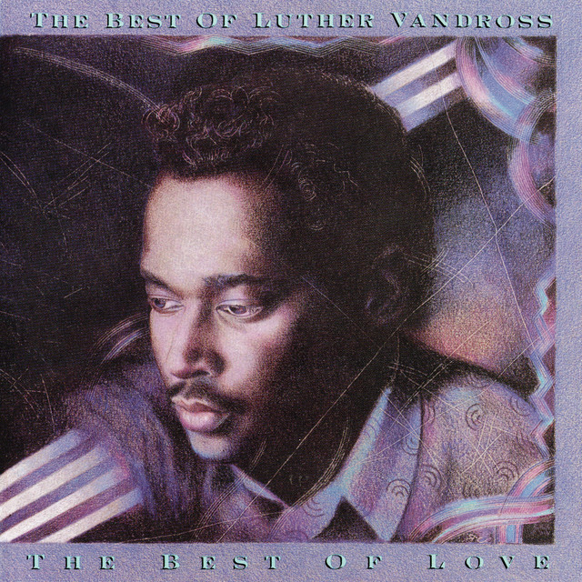 'The Best of Luther Vandross The Best of Love' cover art
