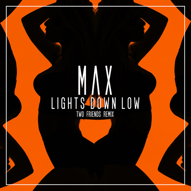 'Lights Down Low (Two Friends Remix)' cover art