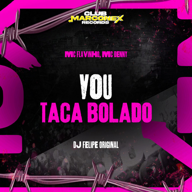 'Vou Taca Bolado' cover art