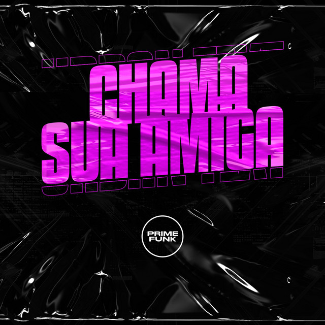 'Chama Sua Amiga' cover art