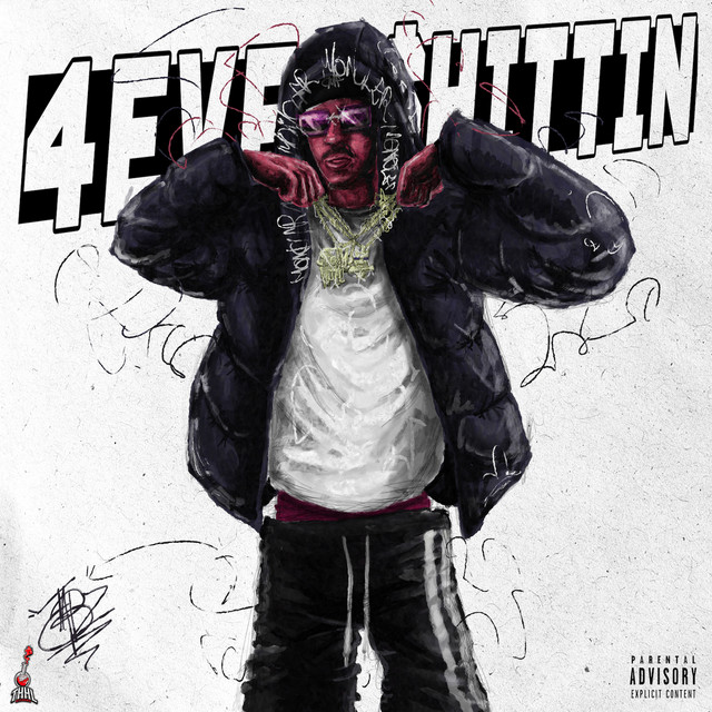 '4EVER $HITTIN' cover art