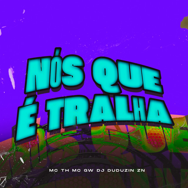 'NÓS QUE É TRALHA' cover art
