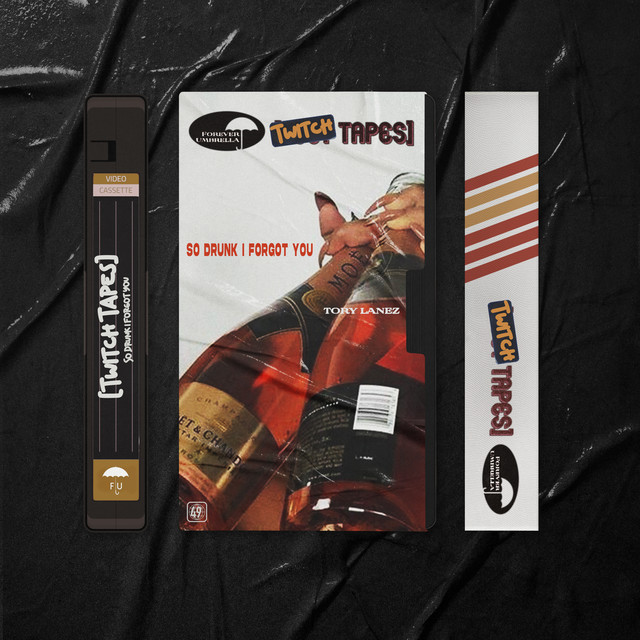 'So Drunk I Forgot You (Twitch Tapes)' cover art